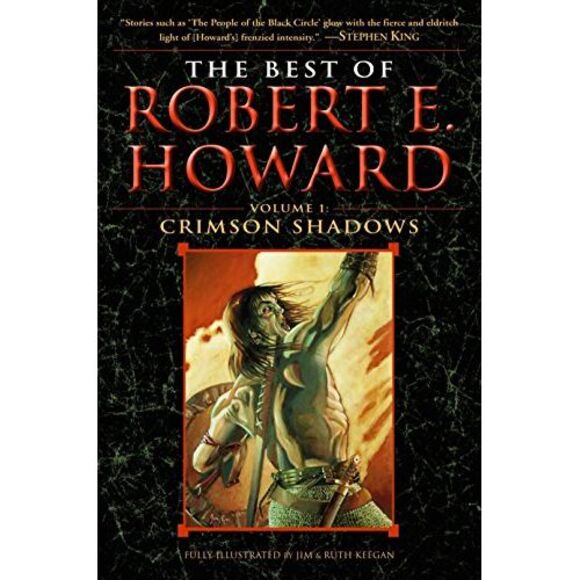 The Best of Robert E. Howard Volume 1: Volume 1: Crimson Shadows -- Robert E. Ho - Picture 2 of 2